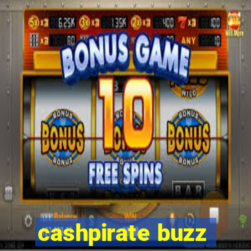 cashpirate buzz